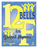 12 Bells in F: Gospel Hymns